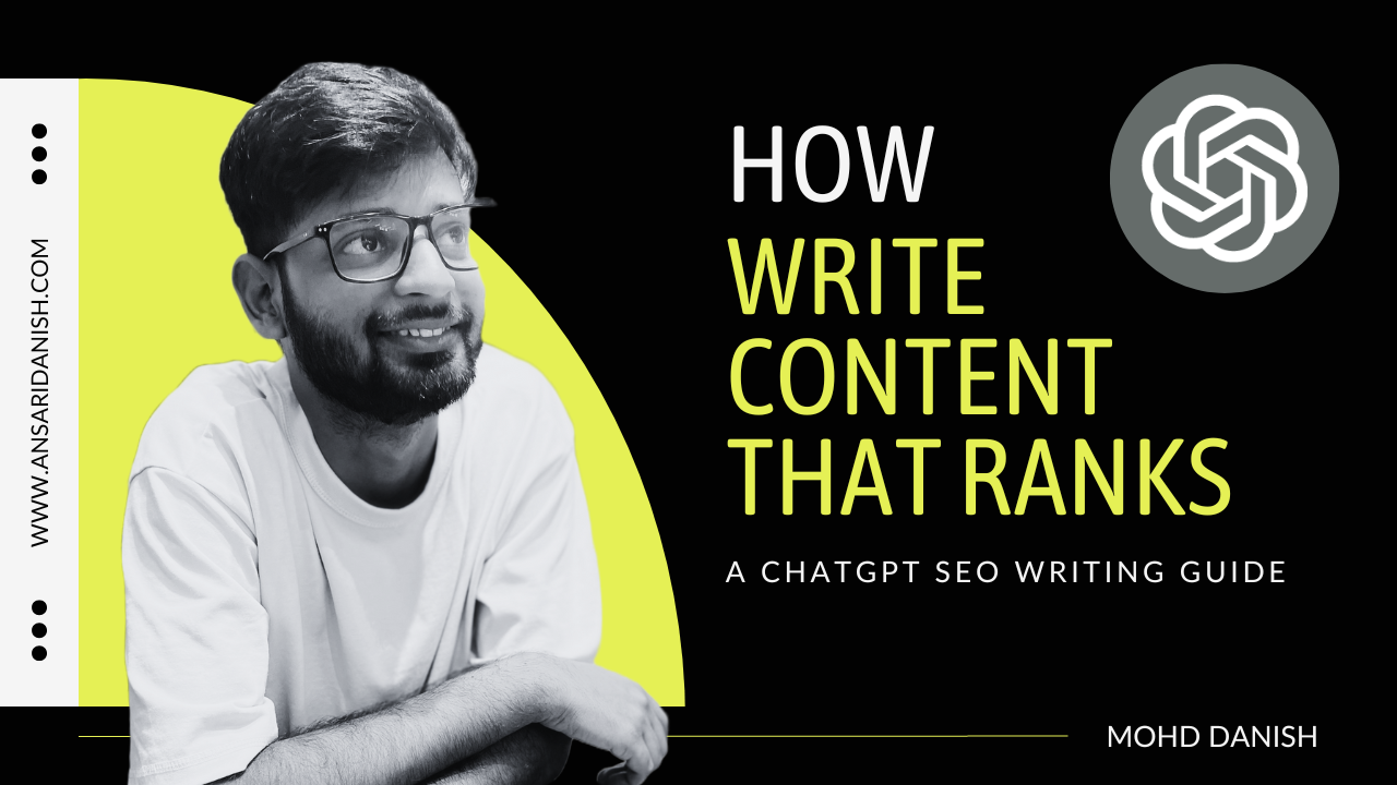 How to Write Content That Ranks? A ChatGPT SEO Writing Guide